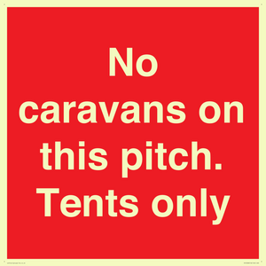 No caravans on this pitch. Tents only